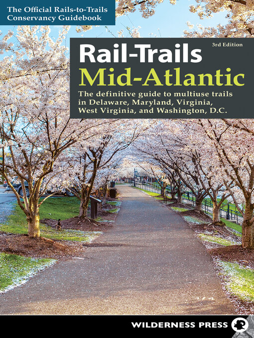 Title details for Rail-Trails Mid-Atlantic by Rails-to-Trails Conservancy - Available